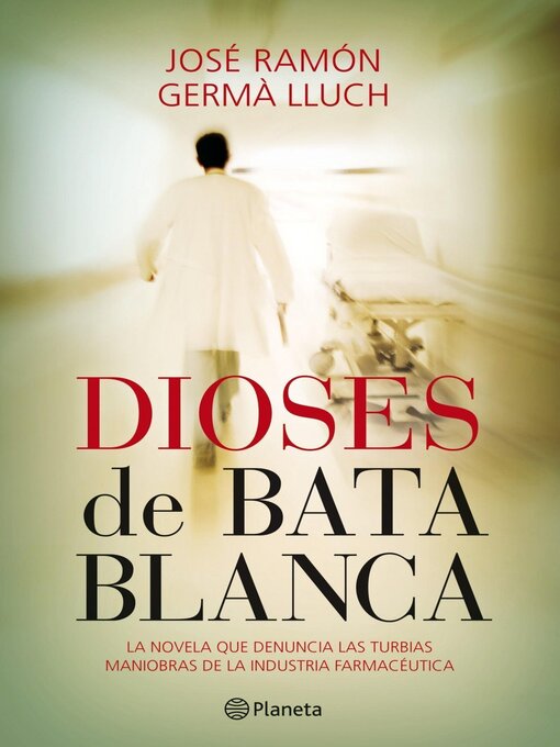 Title details for Dioses de bata blanca by José Ramón Germà Lluch - Available